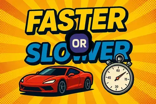 /faster_or_slower.webp